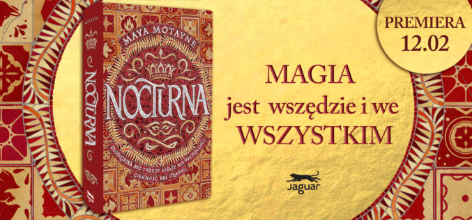 Maya Motayne „Nocturna” – Premiera 12 lutego 2020!