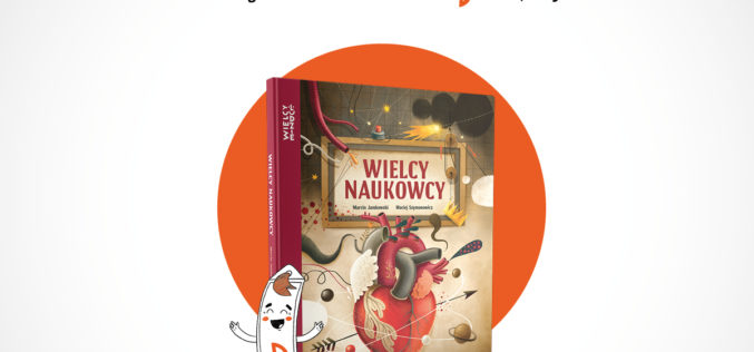Nominacja do Mądrej Książki dla “Wielkich naukowców”