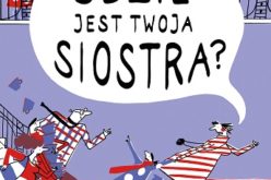 “Gdzie jest Twoja siostra?” z dziecięcym Oscarem!