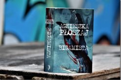 Nowy kryminał Agnieszki Płoszaj – “Bigamista” w księgarniach od 12 marca!
