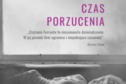 Elena Ferrante, Czas porzucenia