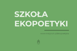 Julia Fiedorczuk o Filip Springer tworzą Szkołę Ekopoetyki