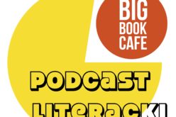 Nowy podcast literacki w Big Book Cafe