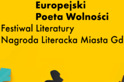 Przesunięcie Festiwalu Europejski Poeta Wolności oraz gali Nagrody Literackiej Prezydenta Miasta Gdańska
