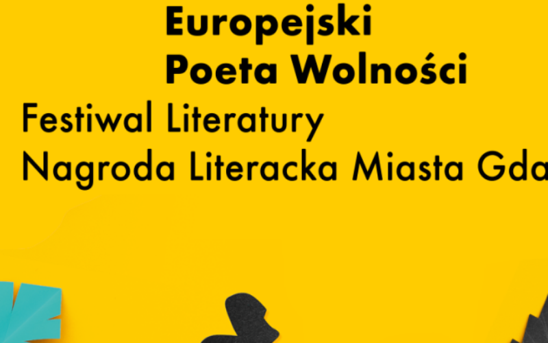 Przesunięcie Festiwalu Europejski Poeta Wolności oraz gali Nagrody Literackiej Prezydenta Miasta Gdańska