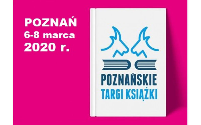 „Spotkania z wyobraźnią”- Poznańskie Targi Książki już w najbliższy piątek