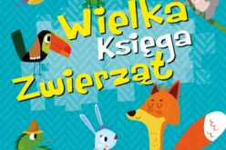 Wielka księga zwierząt – nowość od Dwukropka