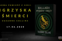 Przeczytaj najbardziej wyczekiwaną książkę roku! “Ballada ptaków i węży”, nowa powieść z cyklu Igrzyska śmierci Suzanne Collins