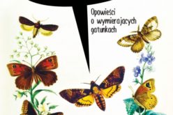 Motyle. Opowieści o wymierających gatunkach