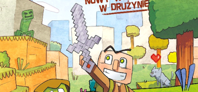 Uniwersum Minecrafta w nowej, komiksowej odsłonie!