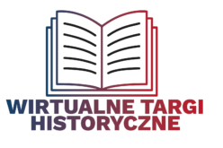 Pierwsze Wirtualne Targi Historyczne wystartowały!