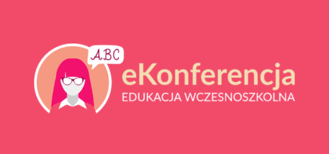 eKonferencja dla nauczycieli edukacji wczesnoszkolnej – wstęp wolny