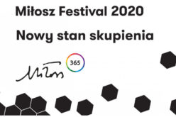 9. edycja Festiwalu Miłosza pod hasłem „Nowy stan skupienia” startuje już 4 czerwca!