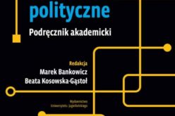 red. Marek Bankowicz, Beata Kosowska-Gąstoł Systemy polityczne II