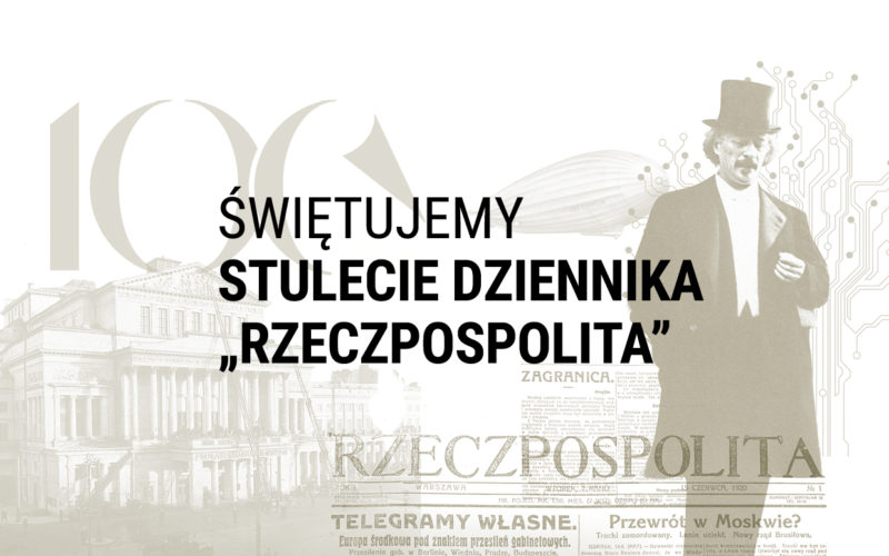 „Rzeczpospolita” obchodzi setne urodziny