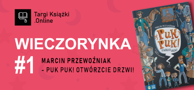 Wieczorynki – pisarze czytają dzieciom w ramach TargiKsiazki.Online