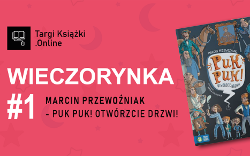 Wieczorynki – pisarze czytają dzieciom w ramach TargiKsiazki.Online