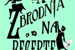 Nowość! “Zbrodnia na receptę” – kolejny tom serii kryminalnej dla młodych czytelników