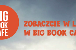 Cztery niepowtarzalne wydarzenia w Big Book Cafe