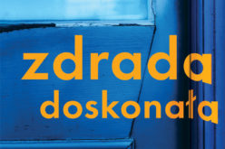 Porywający thriller psychologiczny z szokującym zakończeniem! “Zdrada doskonała” Lauren North