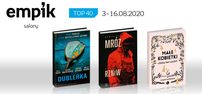 Książkowa lista TOP 40 w salonach Empik za okres 3-16.08.2020