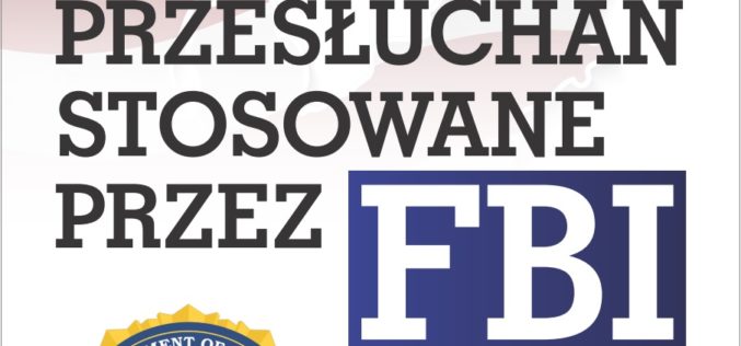 Metody przesłuchań stosowane przez FBI