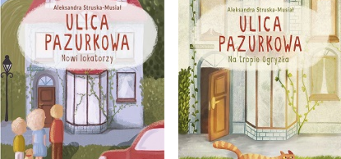 Do księgarń trafiła właśnie druga część cyklu dla dzieci Ulica Pazurkowa, zatytułowana „Nowi lokatorzy”