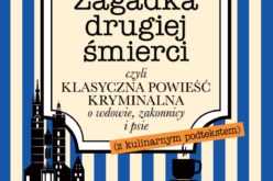 „Zagadka drugiej śmierci”: kolejna nowość Karoliny Morawieckiej w LIRZE