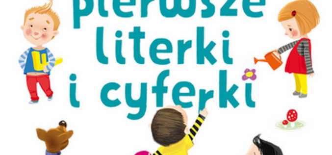 Moje pierwsze literki i cyferki