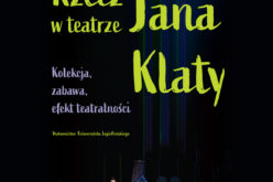 Rzecz w teatrze Jana Klaty