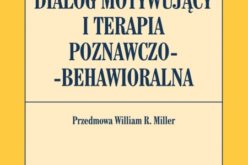 Dialog motywujący i terapia poznawczo-behawioralna – premiera 01.10.2020