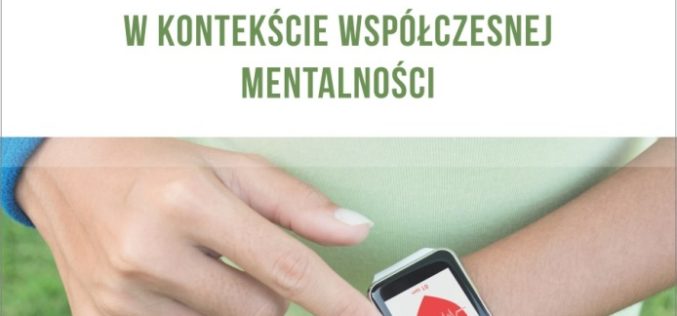Sens i wartość zdrowia w kontekście współczesnej mentalności