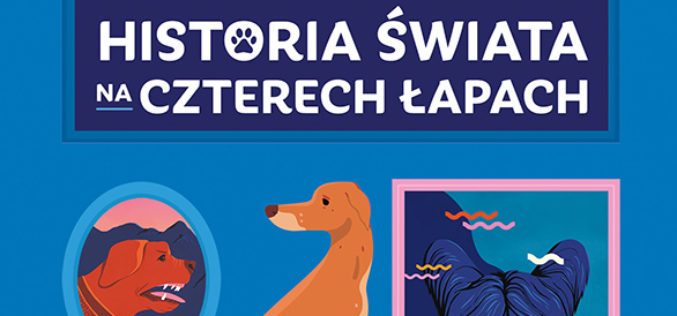 Historia świata na czterech łapach