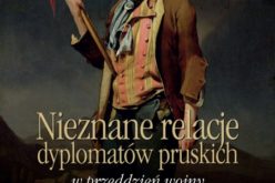 Nieznane relacje dyplomatów pruskich w przeddzień wojny Francji z Austrią i Prusami w 1792 roku