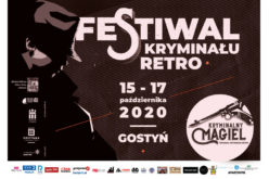 Festiwal Kryminału Retro „Kryminalny Magiel” już w czwartek