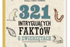 321 intrygujących faktów o zwierzętach