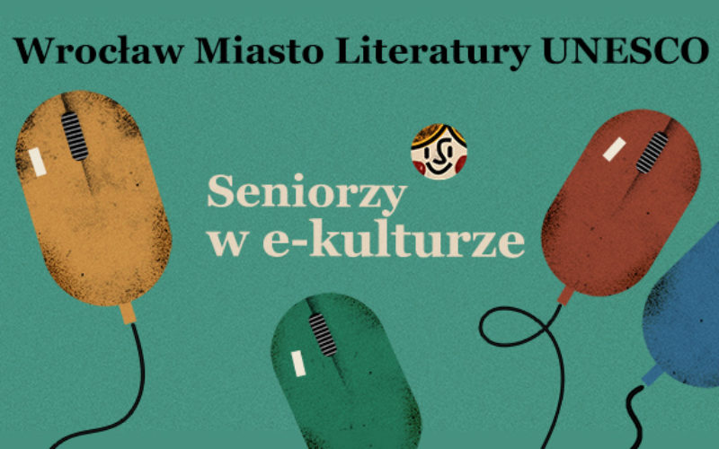 Rusza projekt Seniorzy w e-kulturze -Wrocław Miasto Literatury UNESCO