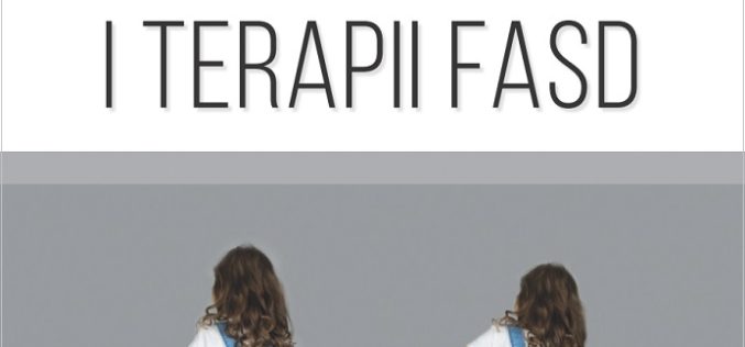 Wielowymiarowość diagnozy i terapii FASD