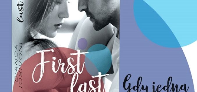 Ekscytujący i romantyczny finał serii FIRST! 