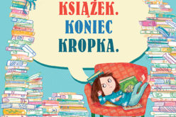 Nie lubię książek. Koniec kropka.