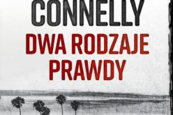 Michael Connelly, Dwa rodzaje prawdy