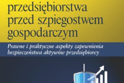 Ochrona przedsiębiorstwa przed szpiegostwem gospodarczym