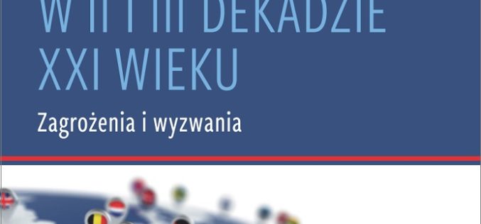 Bezpieczeństwo Europy w II i III dekadzie XXI wieku