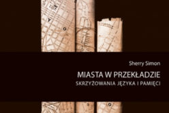 Miasta w przekładzie. Skrzyżowania języka i pamięci