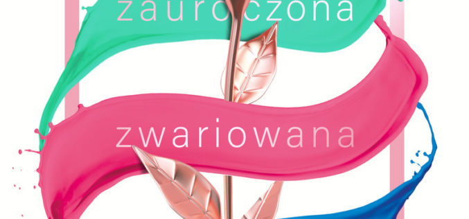 „Zauroczona, zwariowana, zakochana”
