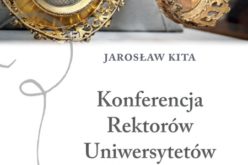 Jarosław Kita, Konferencja rektorów uniwersytetów polskich