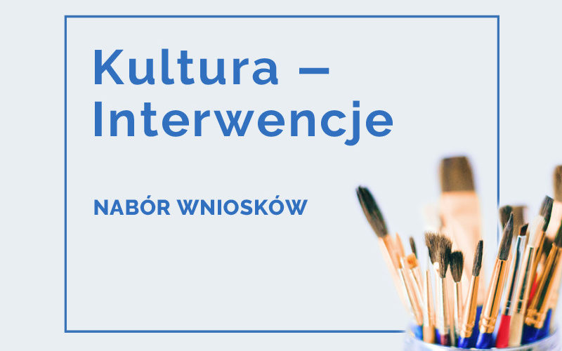 Kultura – Interwencje 2021 – nabór wniosków