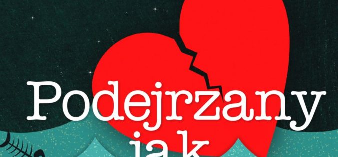 „Podejrzany jak diabli”: nowość wydawnictwa LIRA