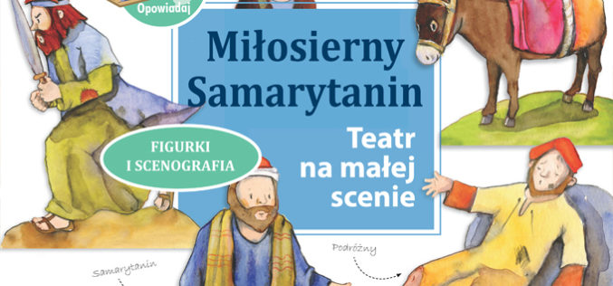 Miłosierny Samarytanin. Teatr na małej scenie