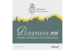 Konkurs o Nagrodę im. Józefa Łukaszewicza na najlepsze książki o Poznaniu